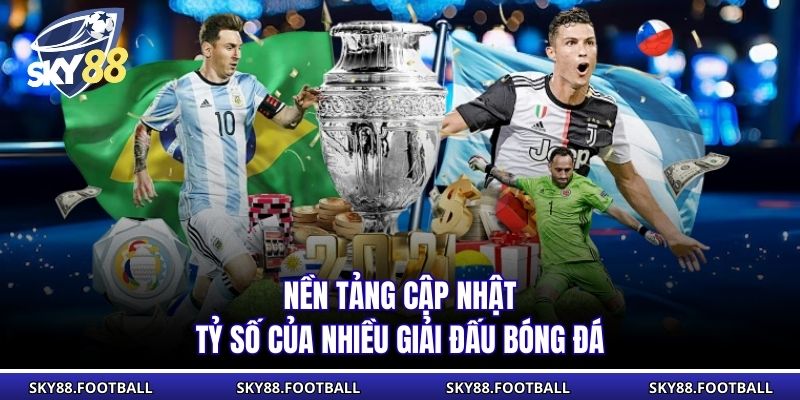 Nền tảng cập nhật tỷ số của nhiều giải đấu bóng đá